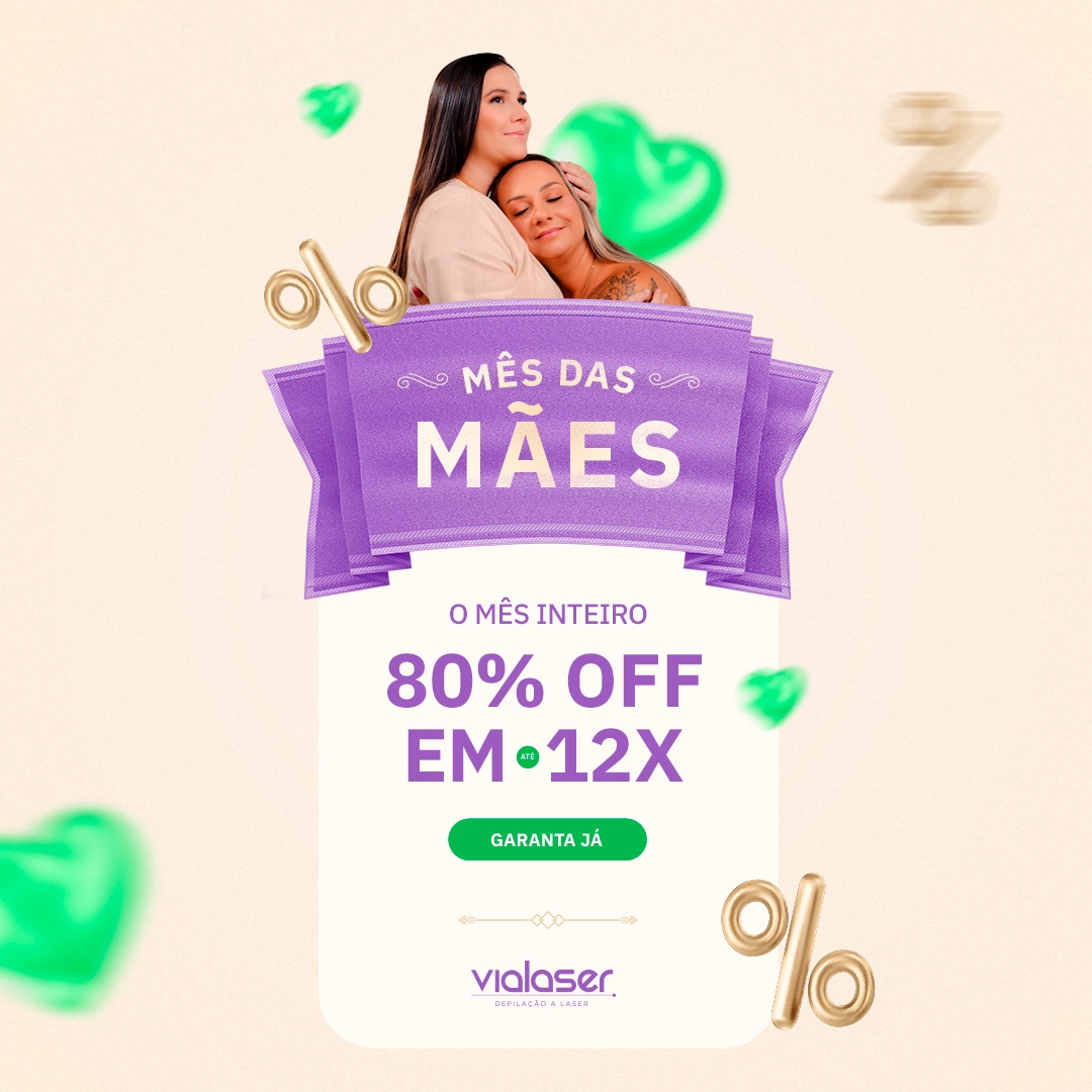 Dia das mães na Vialaser.