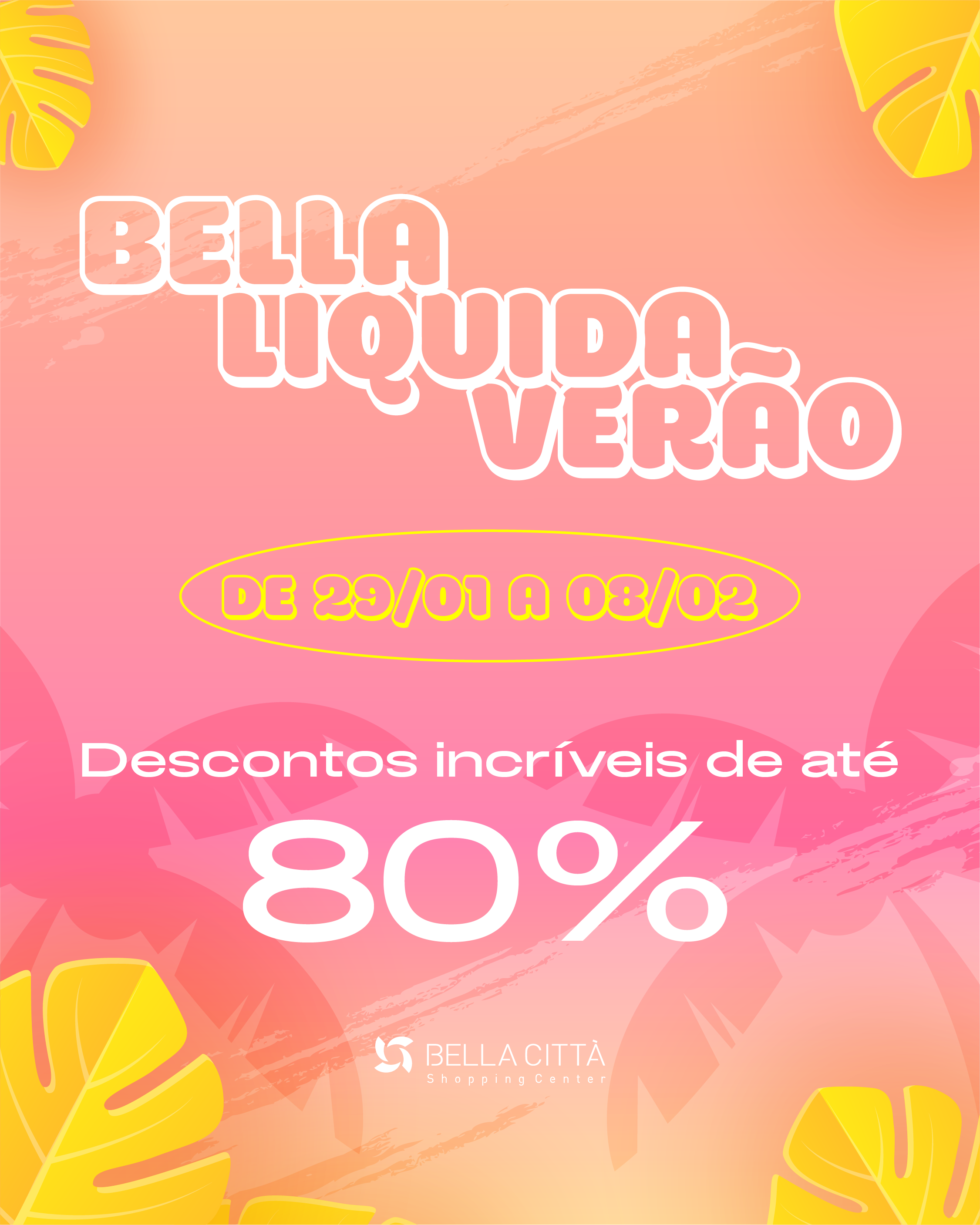 Liquidação de verão traz descontos de até 80% no Bella Città Shopping