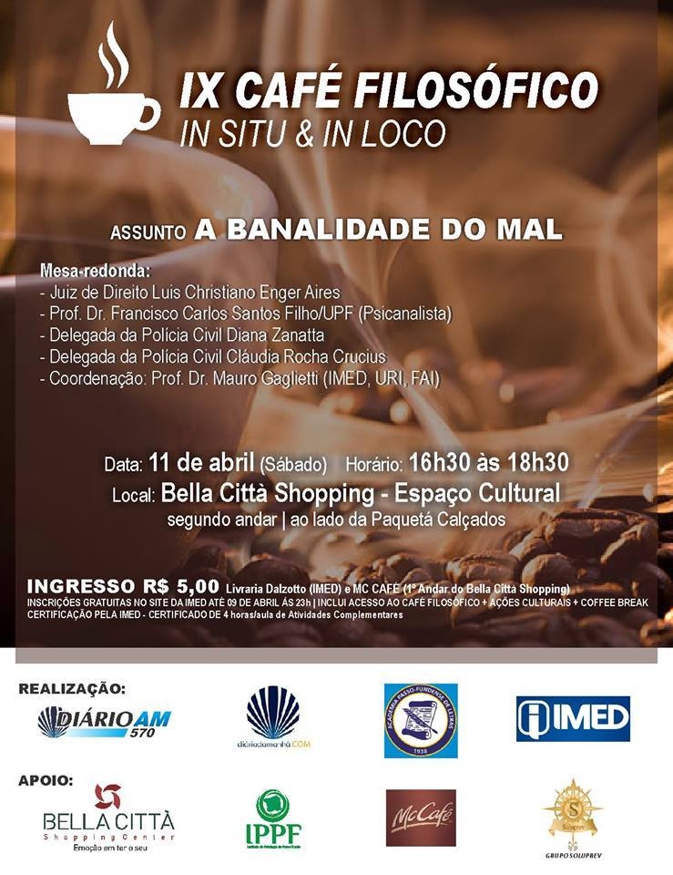 IX Café Filosófico acontece neste sábado no Bella Città Shopping