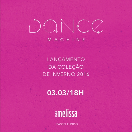 Lançamento da coleção Dance Machine acontece nessa quinta-feira no Bella Città Shopping 
