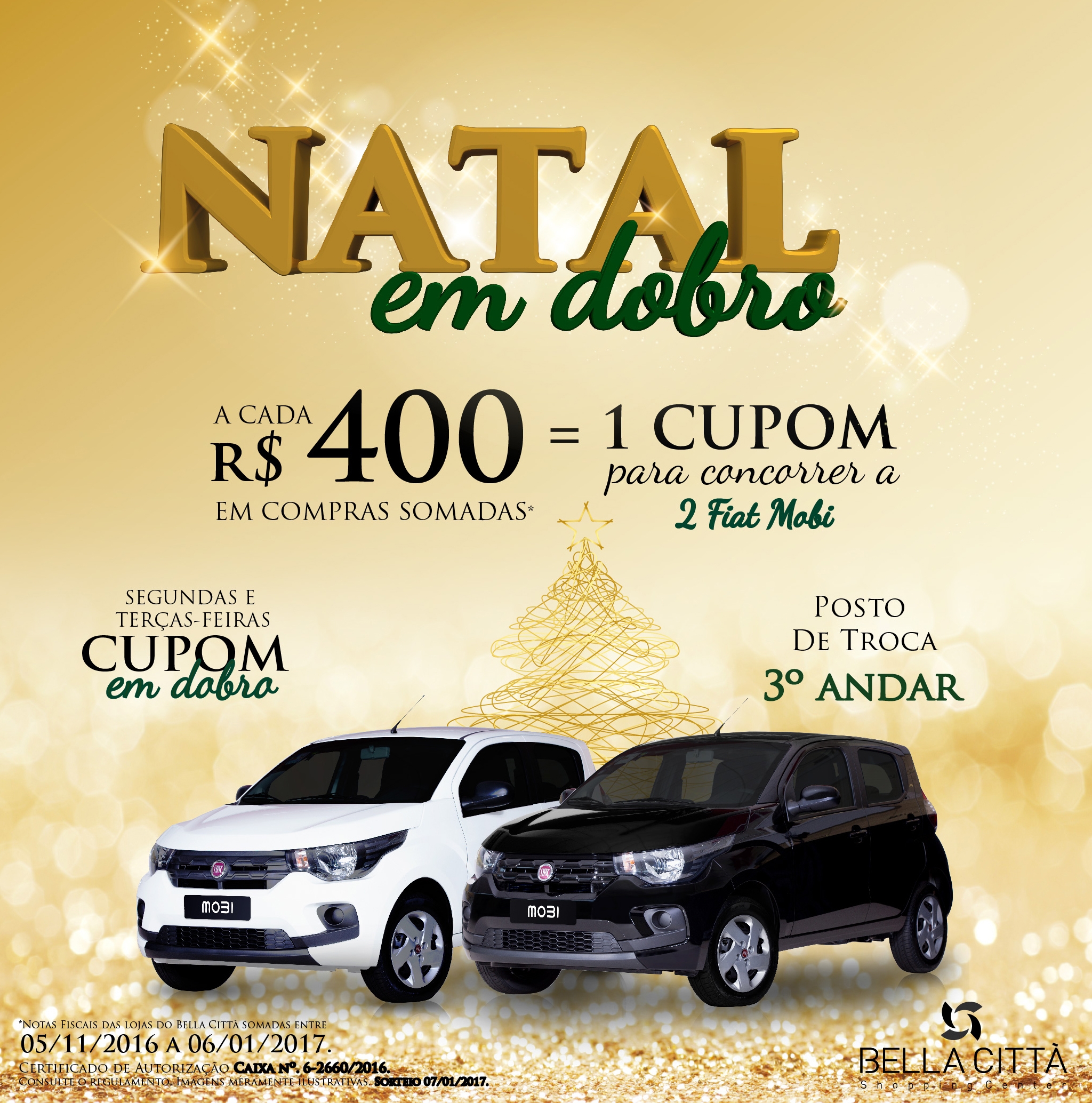 Natal em Dobro do Bella Città Shopping 