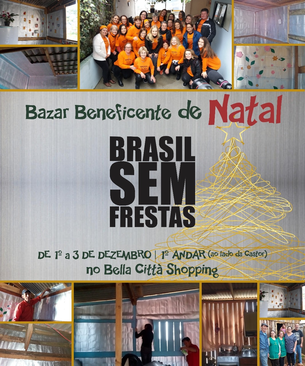 Bazar Beneficente de Natal: Bella Città Shopping e Projeto Brasil Sem Frestas se unem no auxílio à pessoas carentes 