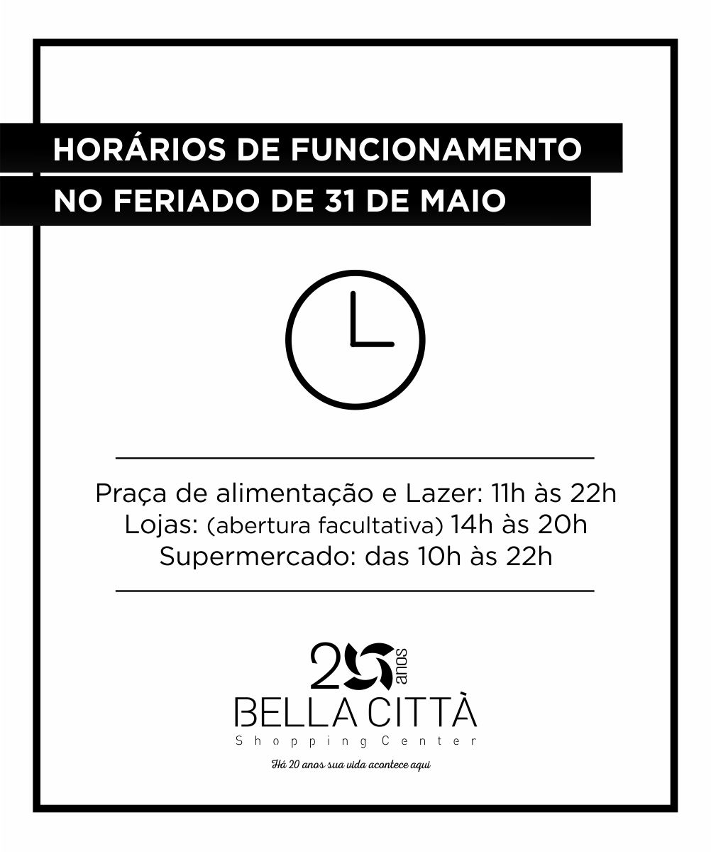 Bella Città abre com horário de domingo no feriado
