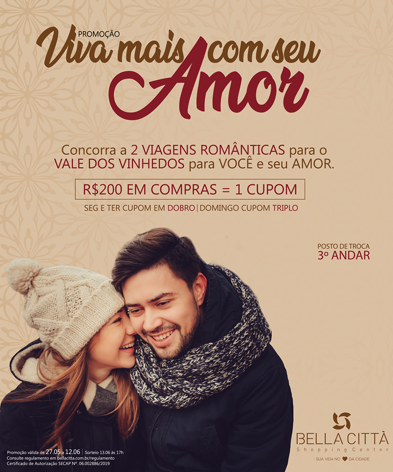 Clientes já podem participar da promoção “Viva mais com seu Amor” do Bella Città Shopping